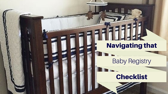 Navigating that Baby Registry Checklist
