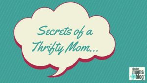 Secrets of a Thrifty Mom...