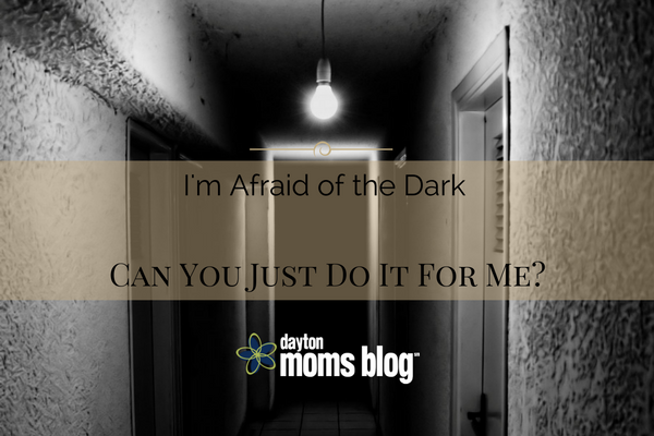 im-afraid-of-the-dark