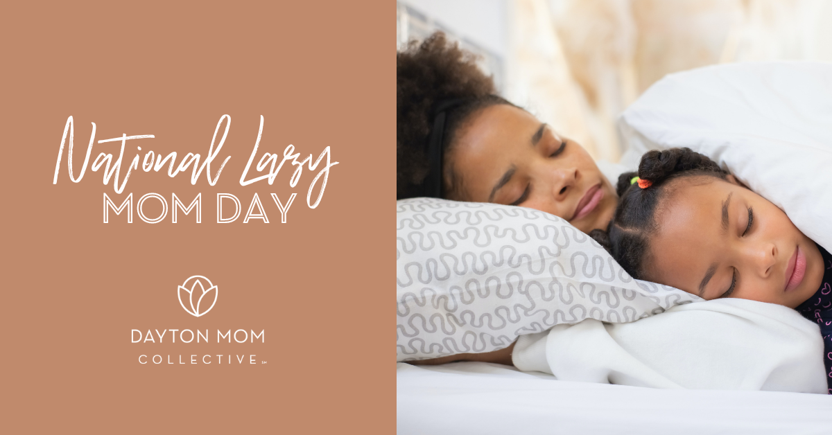 National Lazy Mom Day {Yes, It's a Real Thing}